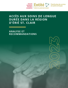 Accès aux soins de longue durée dans la région d’Érié St. Clair : Analyse et recommandations