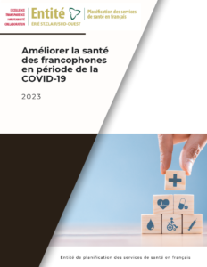 Améliorer la santé des francophones en période de la COVID-19